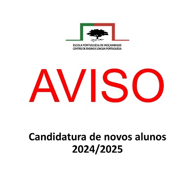Candidatura de novos alunos Ano Letivo 2024/2025