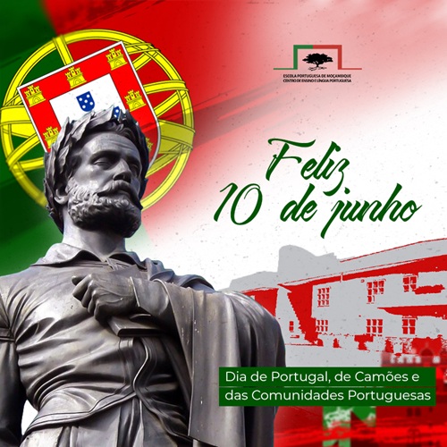 Dia de Portugal, de Camões e das Comunidades Portuguesas: EPM-CELP encerra amanhã